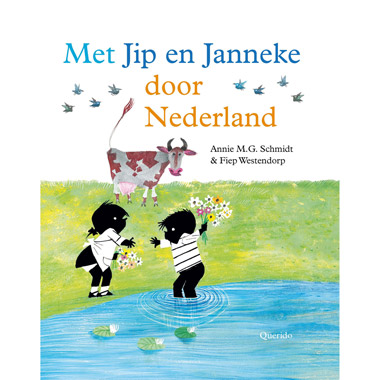 Met Jip en Janneke door Nederland - A. MG Schmidt